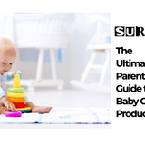 A Dentist's Guide to Baby Care Products