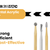 A Professional's Guide to Dental Acrylic Burs