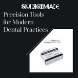 Surgical Blades in Dentistry: The Definitive Guide