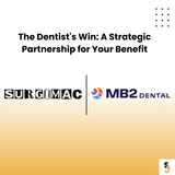 SurgiMac Announces Dental Partnership with MB2 Dental