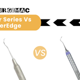 SurgiMac Air Series vs Hu-Friedy EverEdge: Which Is Best?