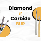 Diamond vs Carbide Burs: Which Should You Use?