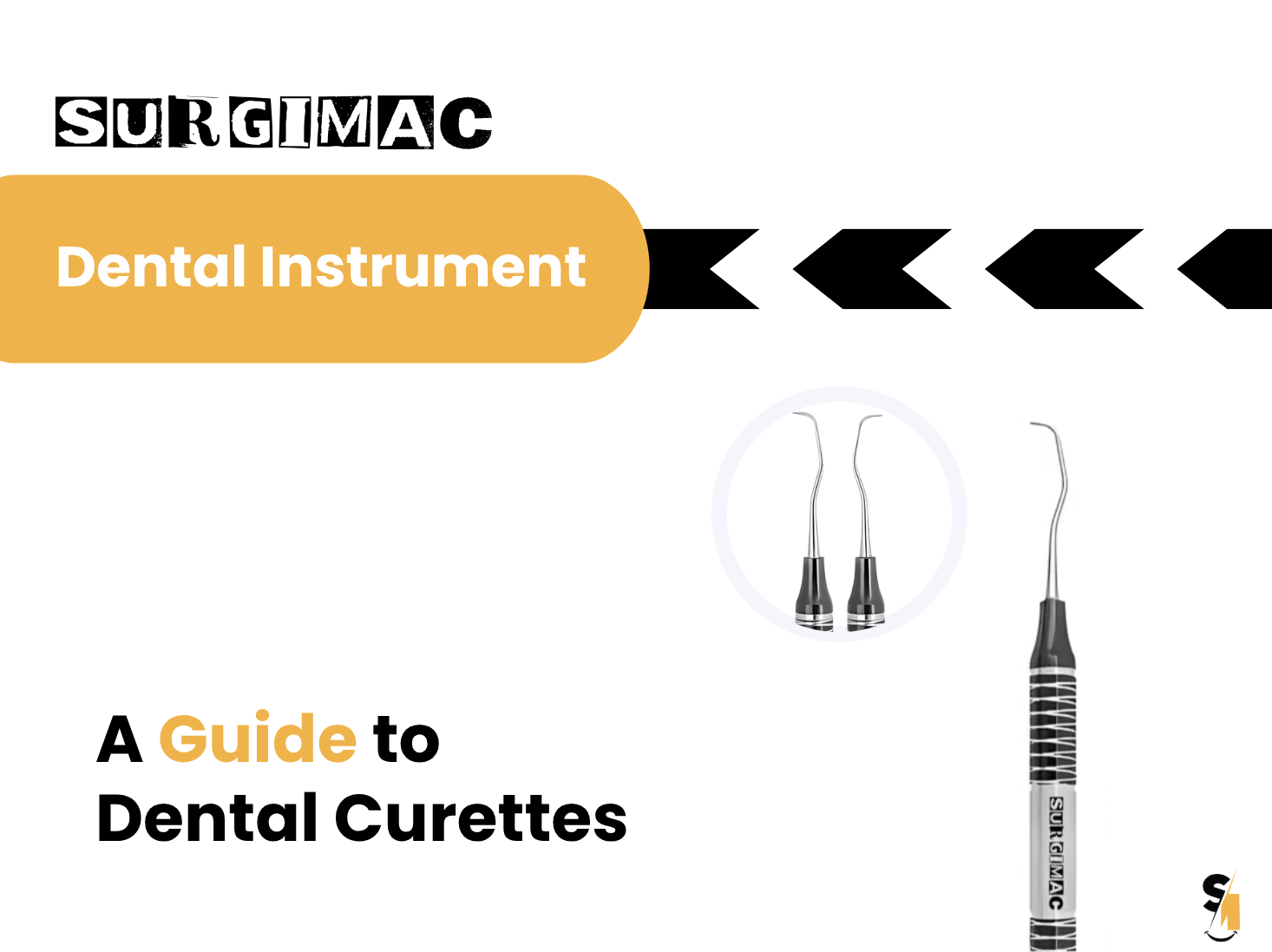 The Curette Used in Dentistry: A Definitive Guide
