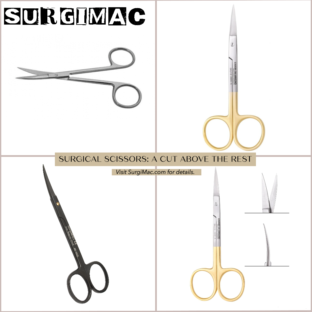 Choosing the Best Surgical Scissors for Your Practice