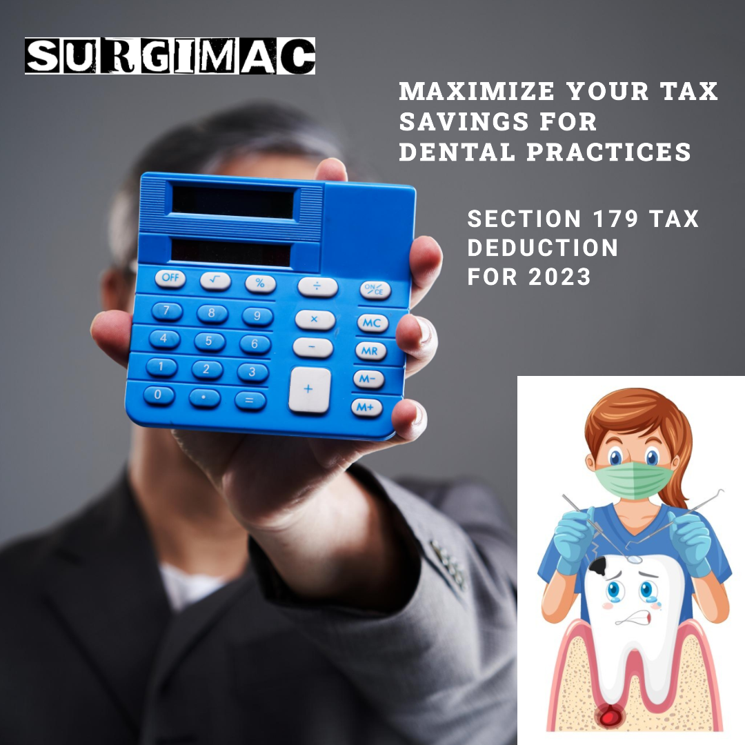 Section 179 Tax Deduction for Dental Practices | SurgiMac