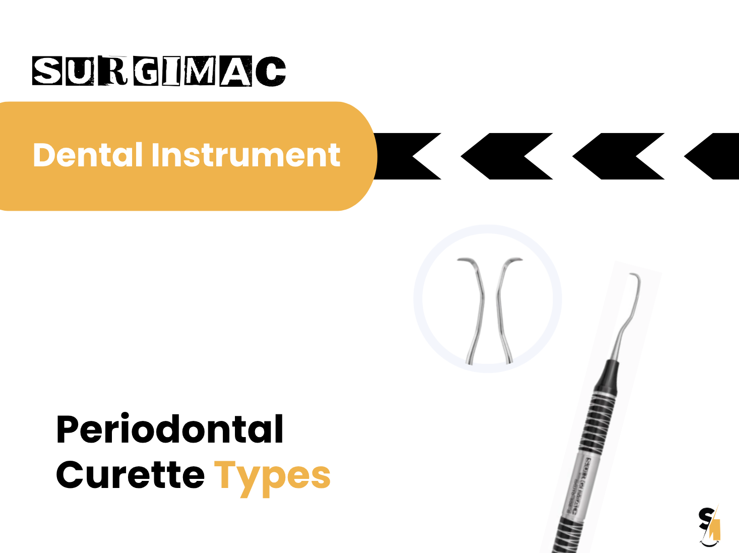 Periodontal Curette Types: A Clinician's Guide