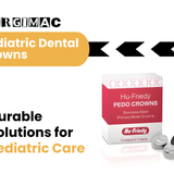 A Clinician's Guide to the Stainless Steel Crown