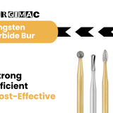 The Ultimate Guide to Tungsten Carbide Burs in Dentistry