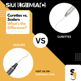 Curettes vs Scalers: What's the Difference?