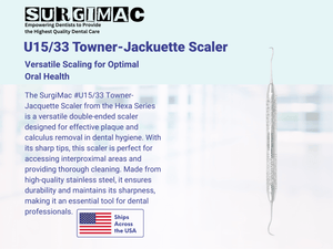 SurgiMac #U15/33 Towner-Jacquette Scaler, Double Ended, Stainless Steel, Hexa Series, 1/Pk | SurgiMac Dental Supply