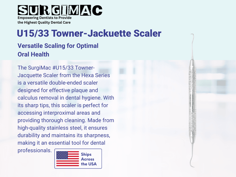 SurgiMac #U15/33 Towner-Jacquette Scaler, Double Ended, Stainless Steel, Hexa Series, 1/Pk | SurgiMac Dental Supply