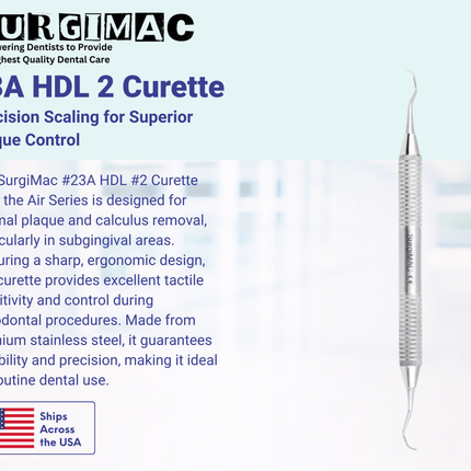 SurgiMac #23A HDL #2 Curette , Optimal Plaque Removal, Stainless Steel, Air Series, 1/Pk