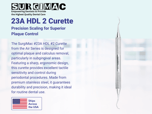 SurgiMac #23A HDL #2 Curette , Optimal Plaque Removal, Stainless Steel, Air Series, 1/Pk 10-720