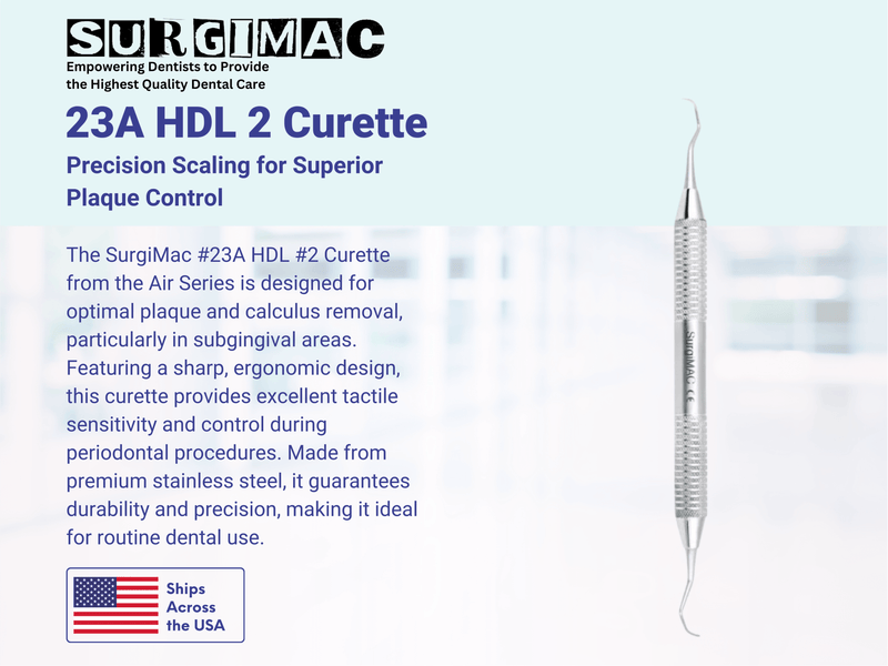 SurgiMac #23A HDL #2 Curette , Optimal Plaque Removal, Stainless Steel, Air Series, 1/Pk 10-720