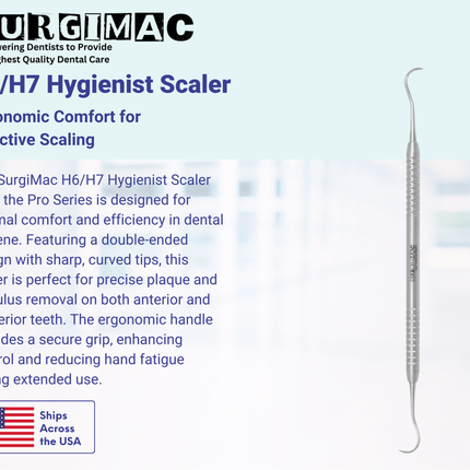 SurgiMac H6/H7 Hygienist Scaler, ProSeries with Ergonomic Handle, Stainless Steel, Slim Series, 1/Pk.