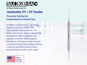 SurgiMac #Jacquette 2Y / 3Y Scaler , Stainless Steel, Air Series, 1/Pk 11-616
